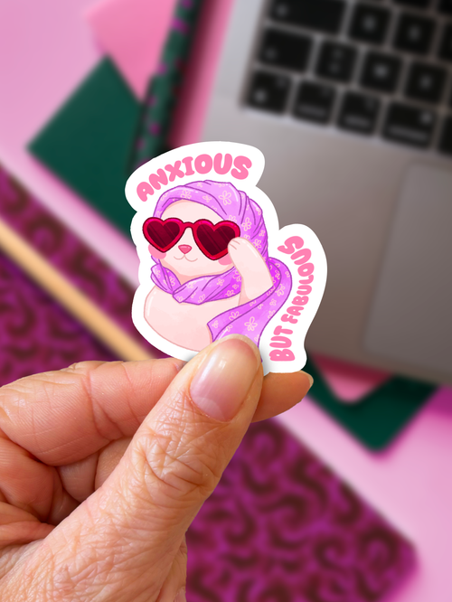 Anxious but Fabulous | Sticker